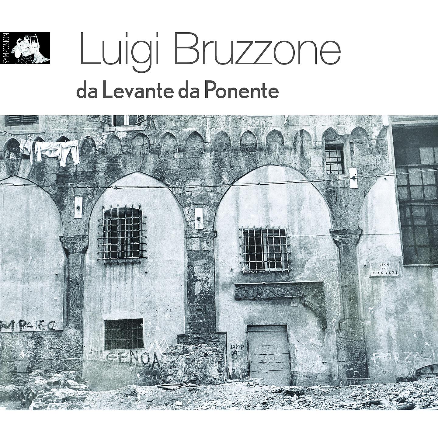 Luigi Bruzzone - A cansun de finâ