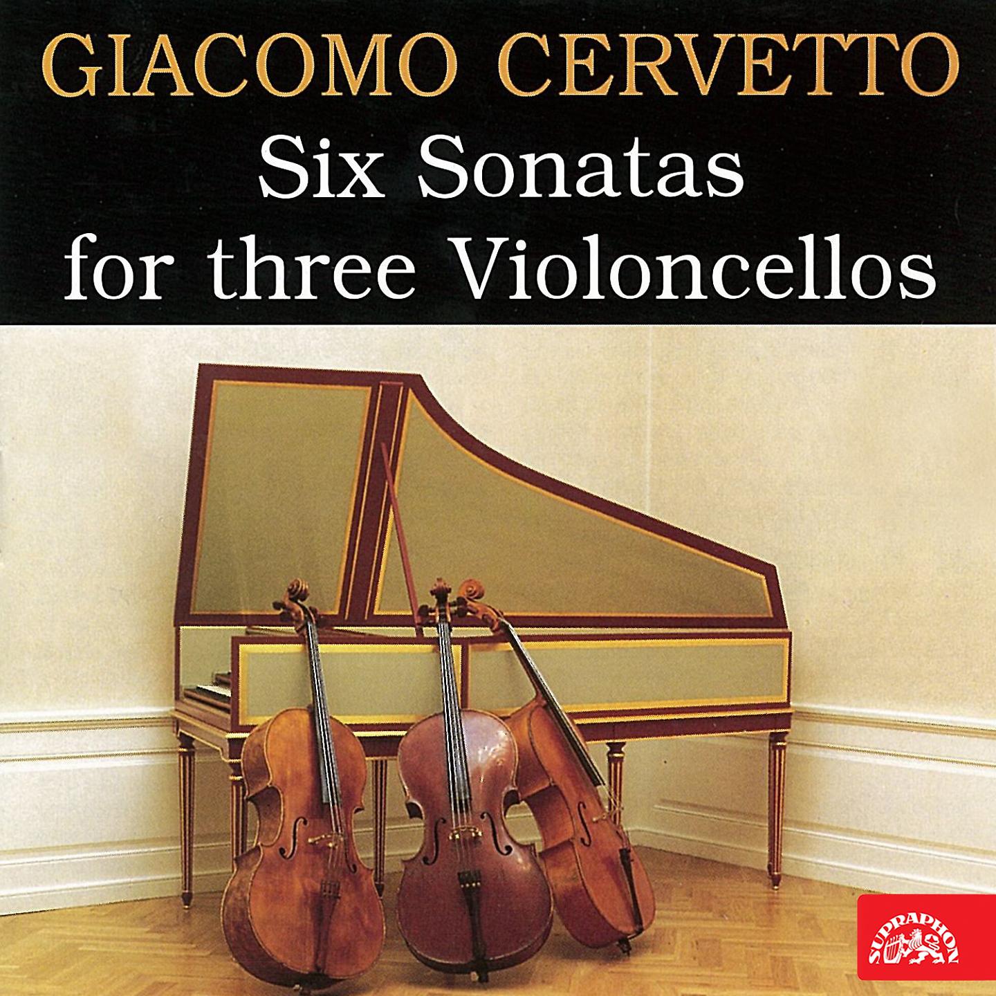 Постер альбома Cervetto: Six Sonatas for 3 Violoncellos