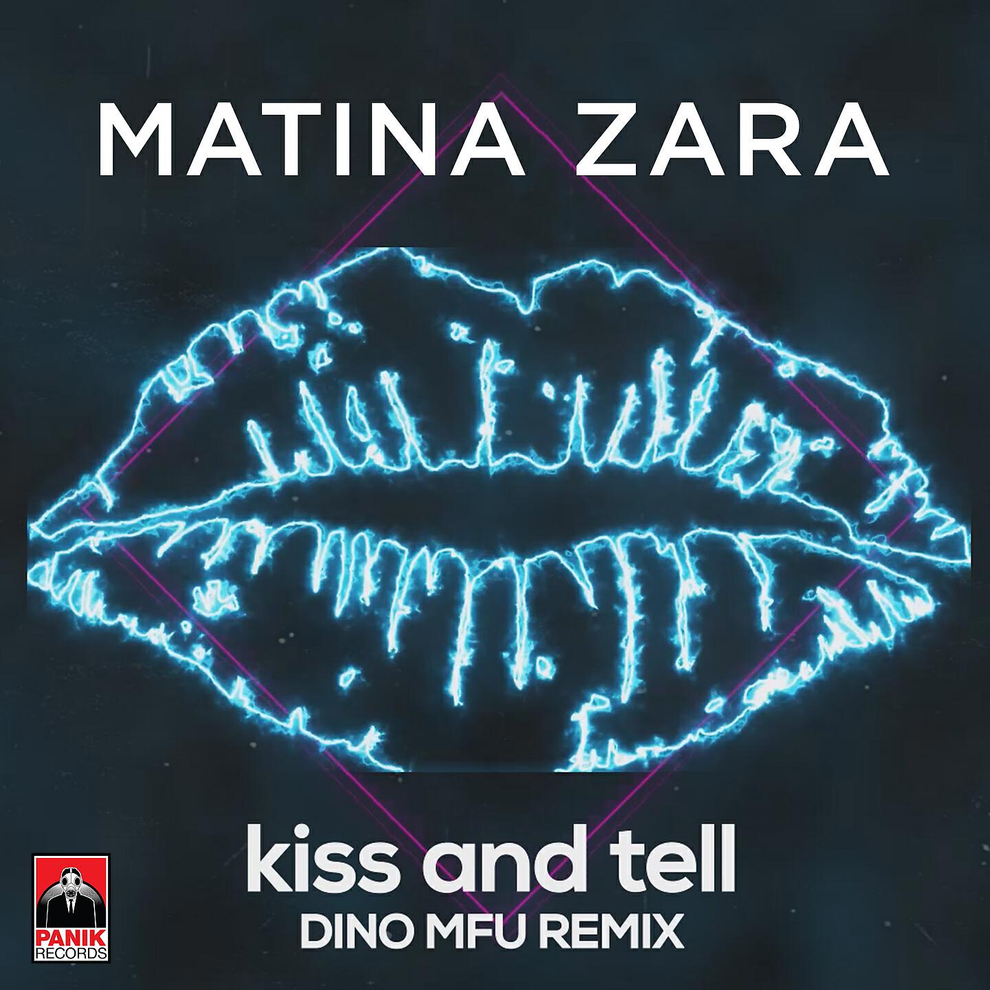 Matina Zara - Kiss and Tell (Dino MFU Remix Extended Mix)