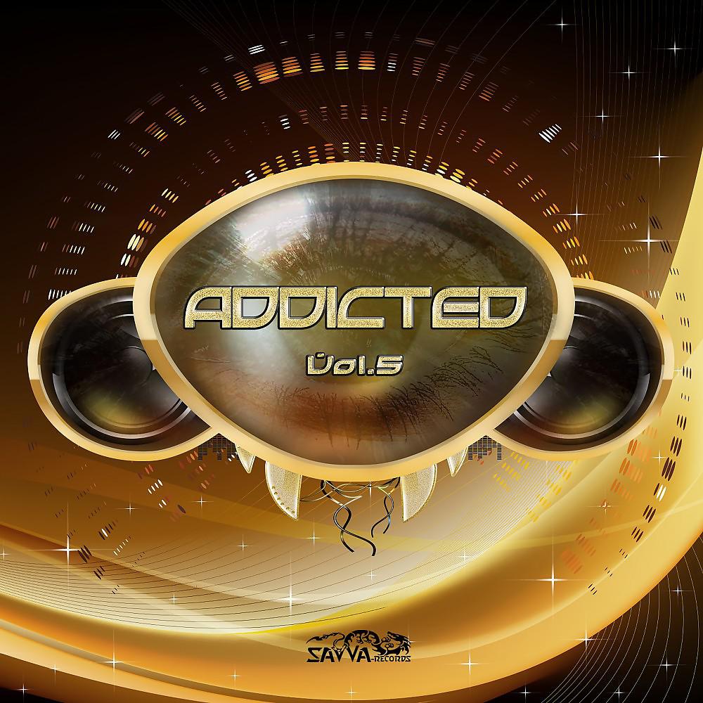 Постер альбома Addicted, Vol. 5