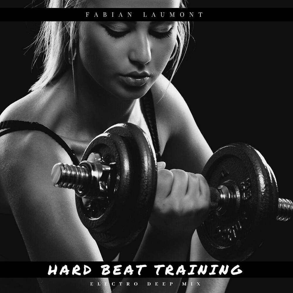 Fabian Laumont - Hard Beat Training (Electro Deep Mix)