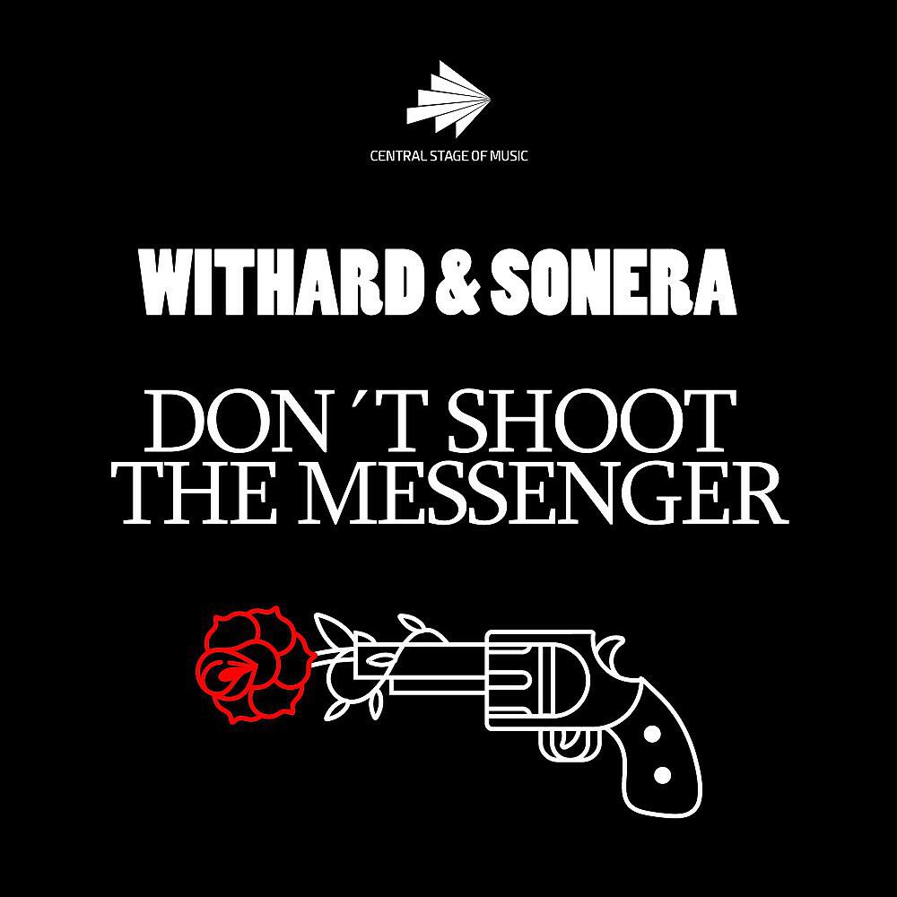 Withard & Sonera - Don't Shoot the Messenger (Ti-Mo Remix)