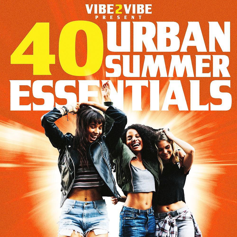 Постер альбома 40 Urban Summer Essentials