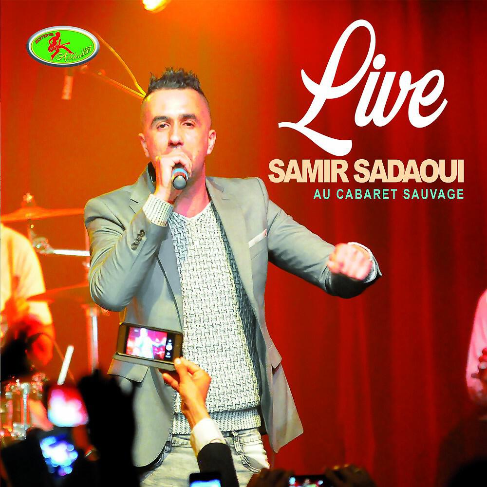 Samir Sadaoui - Inas Inas (Live)