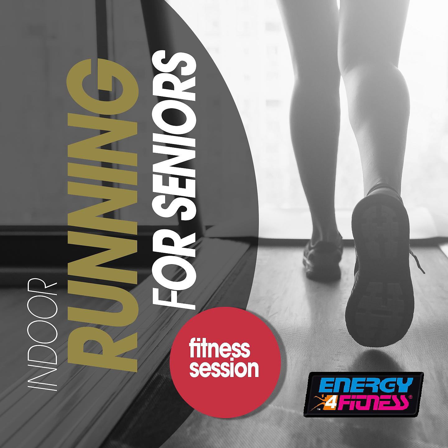 Постер альбома Indoor Running for Seniors Fitness Session