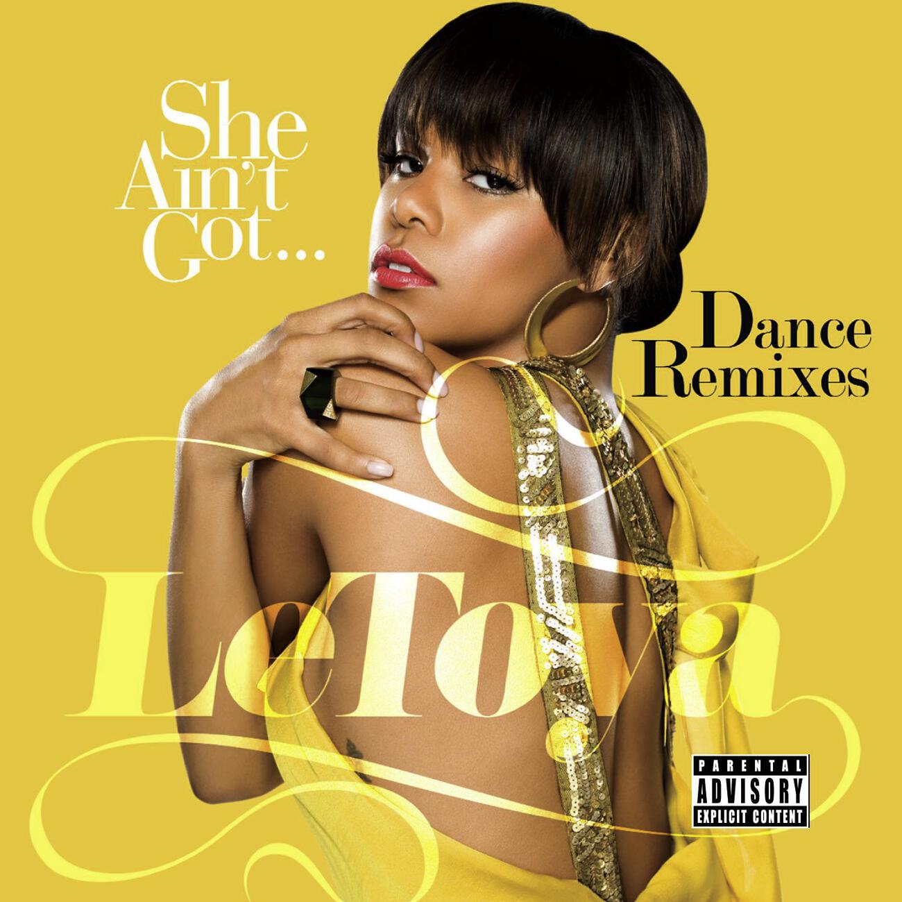 LeToya - She Ain't Got... (Ruanne Emmenes Dirty Giraffe Club;; Explicit)
