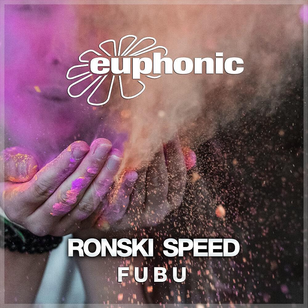 Ronski Speed - Fubu (Original Mix)