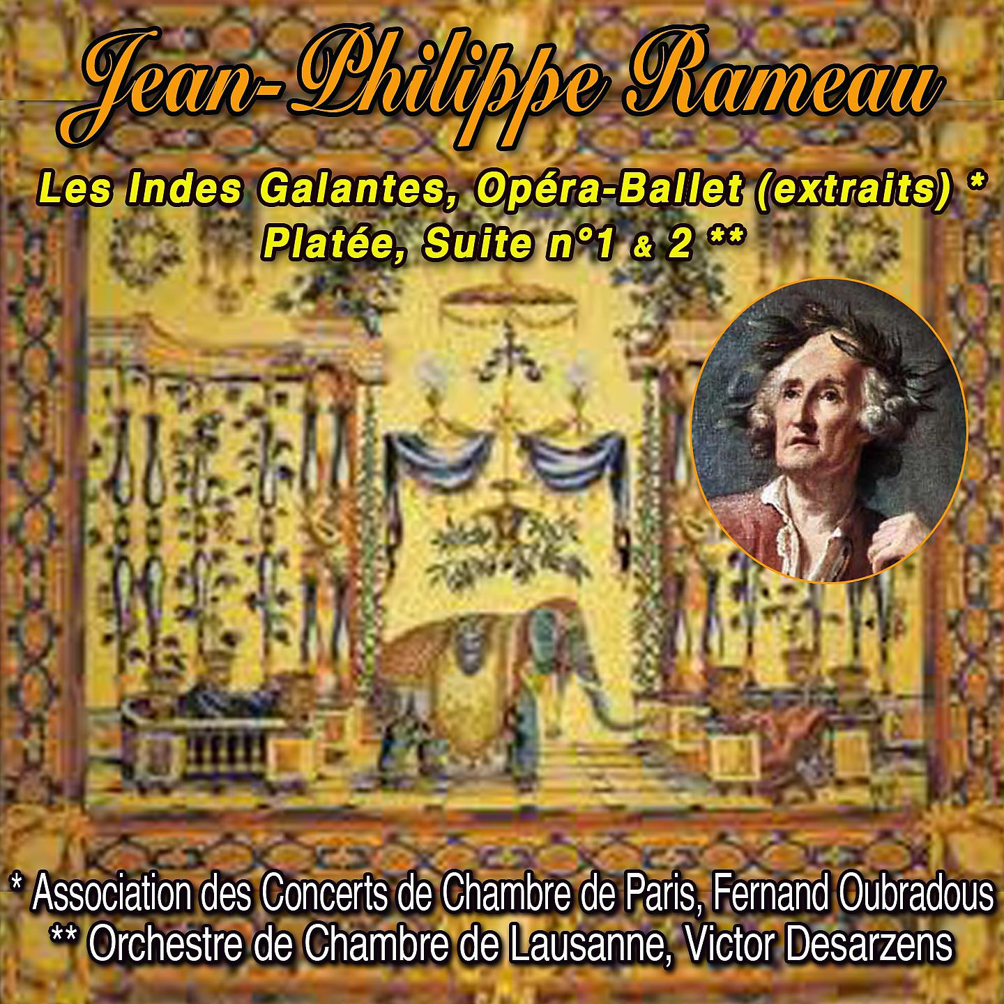 Постер альбома Jean-philippe rameau, les indes galantes, opéra-ballet, platée, suites 1 & 2