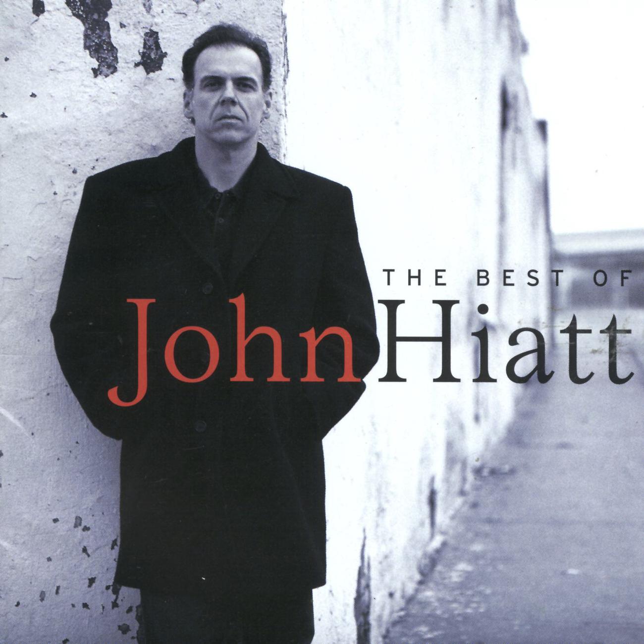 Постер альбома The Best Of John Hiatt