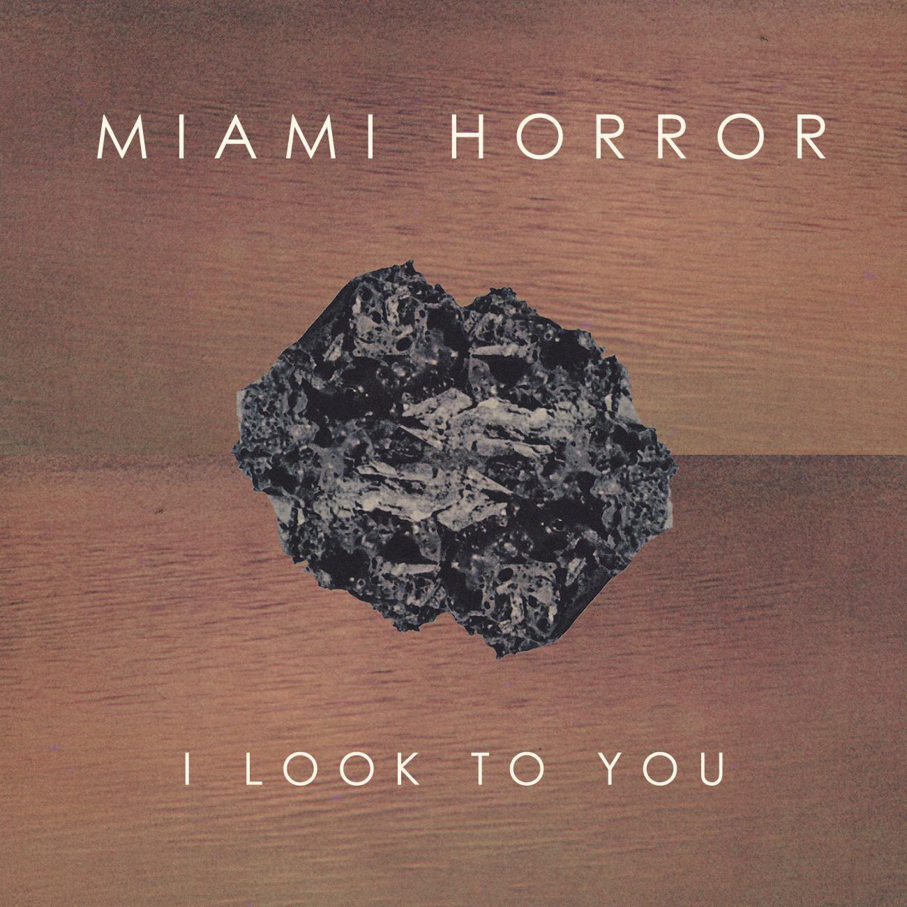 Miami Horror - I Look To You (ft Kimbra)