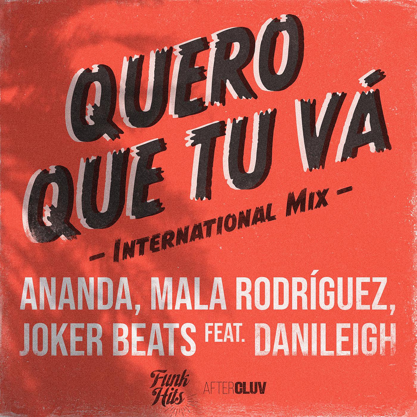 Постер альбома Quero Que Tu Vá (International Mix)