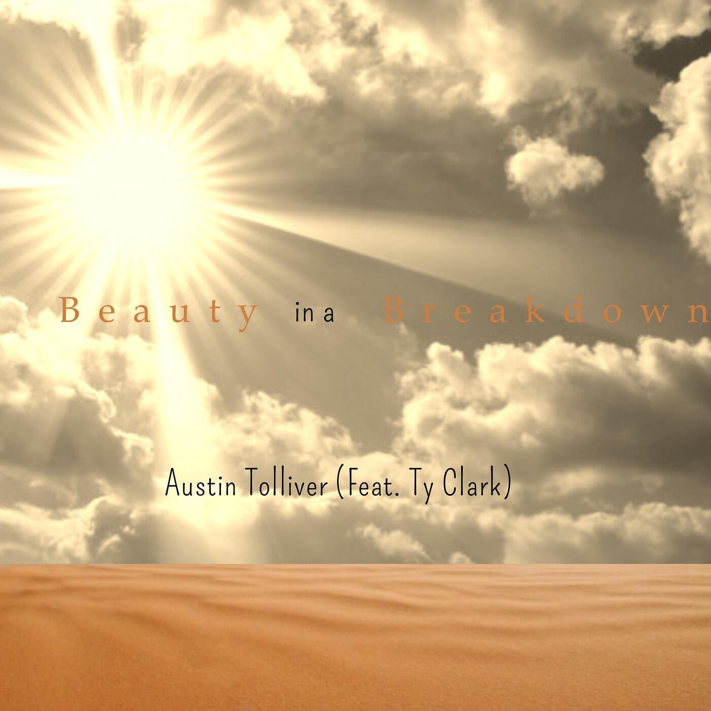 Austin Tolliver - Beauty in a Breakdown