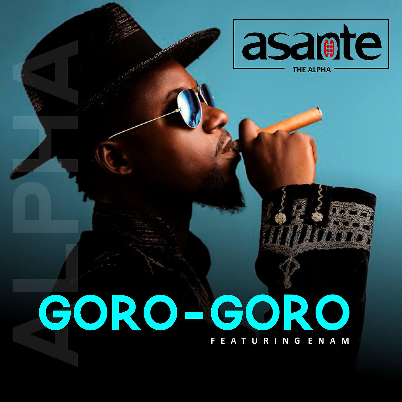Asante The Alpha - Goro Goro