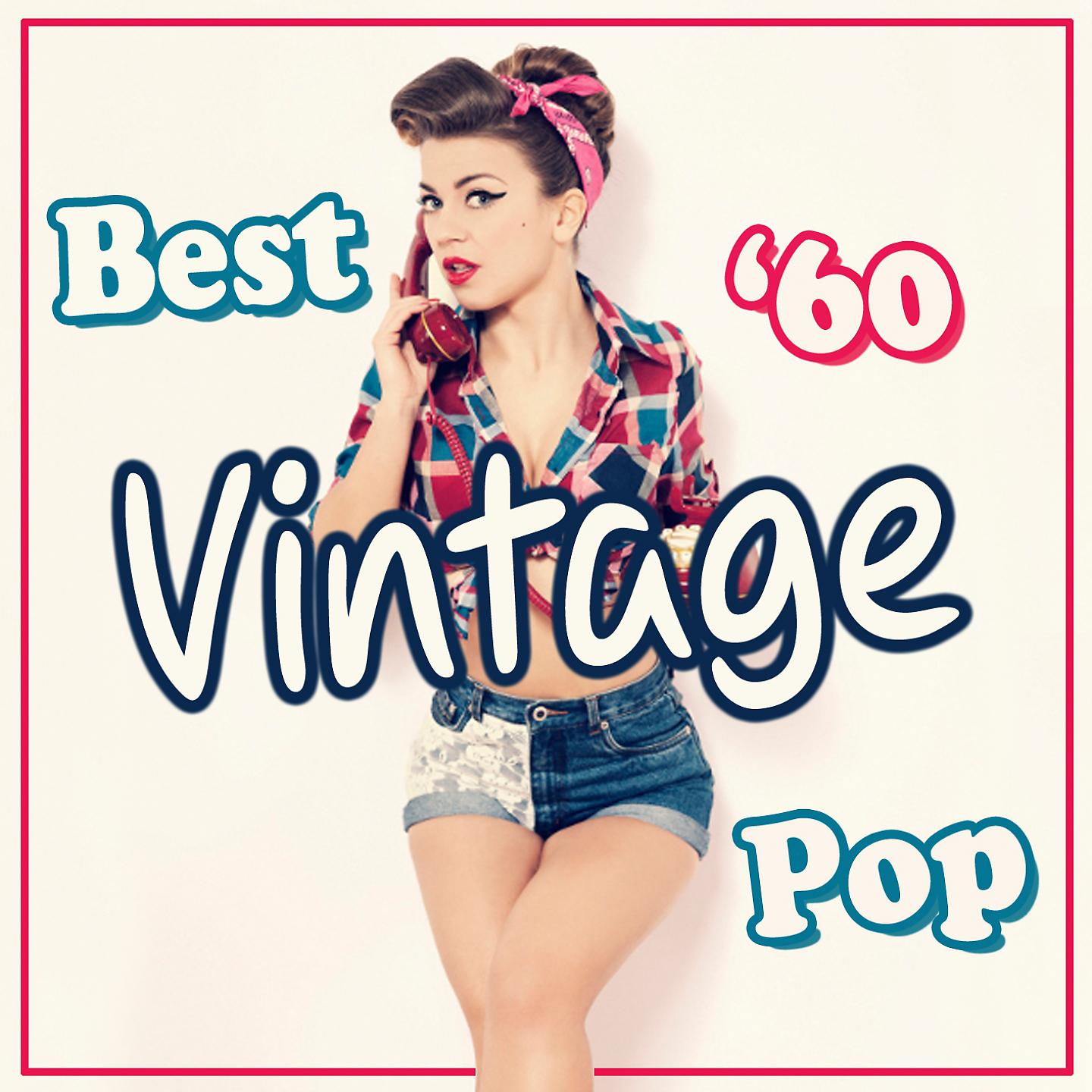 Постер альбома Best Vintage Pop '60