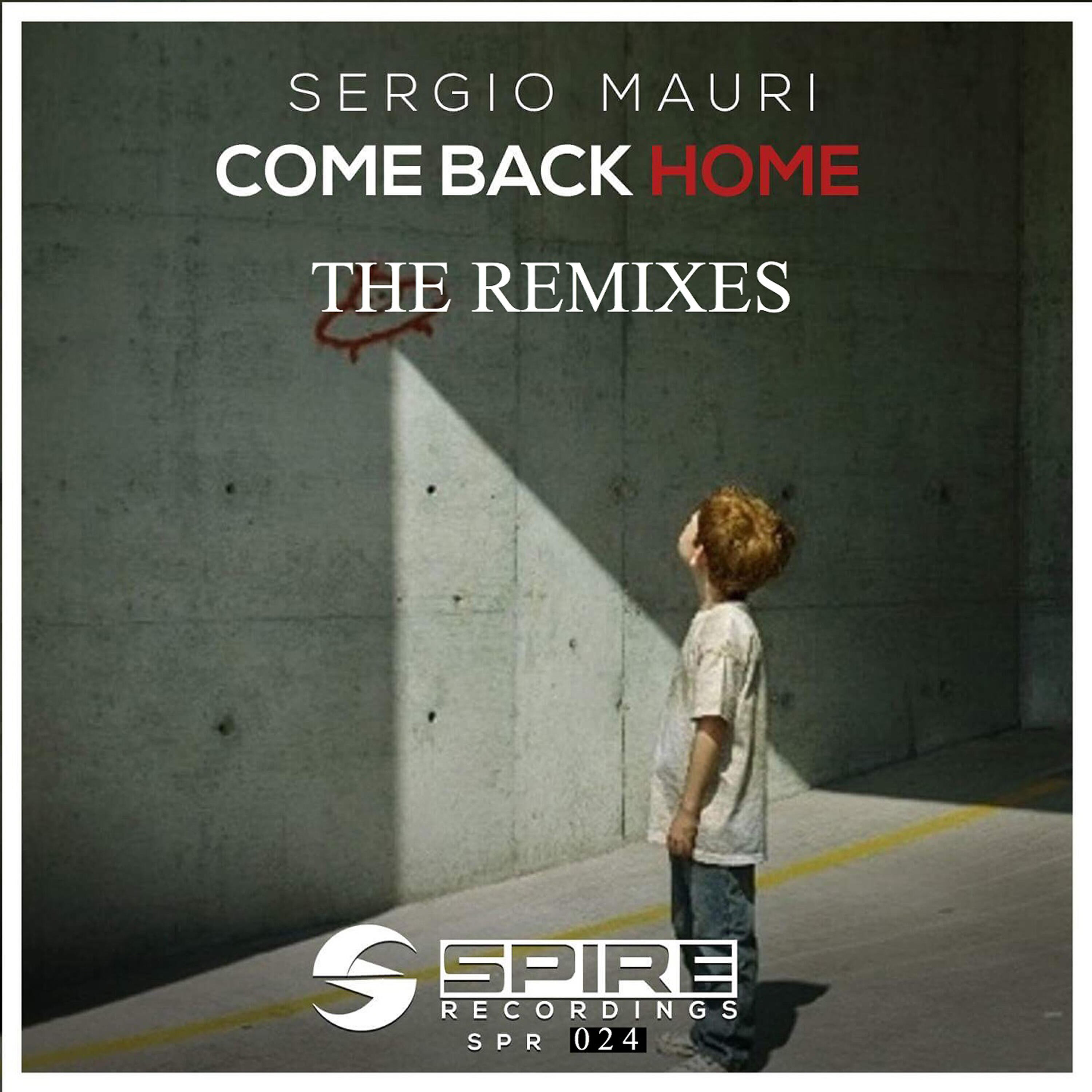 Sergio Mauri - Come Back Home (Alex Nocera Remix)