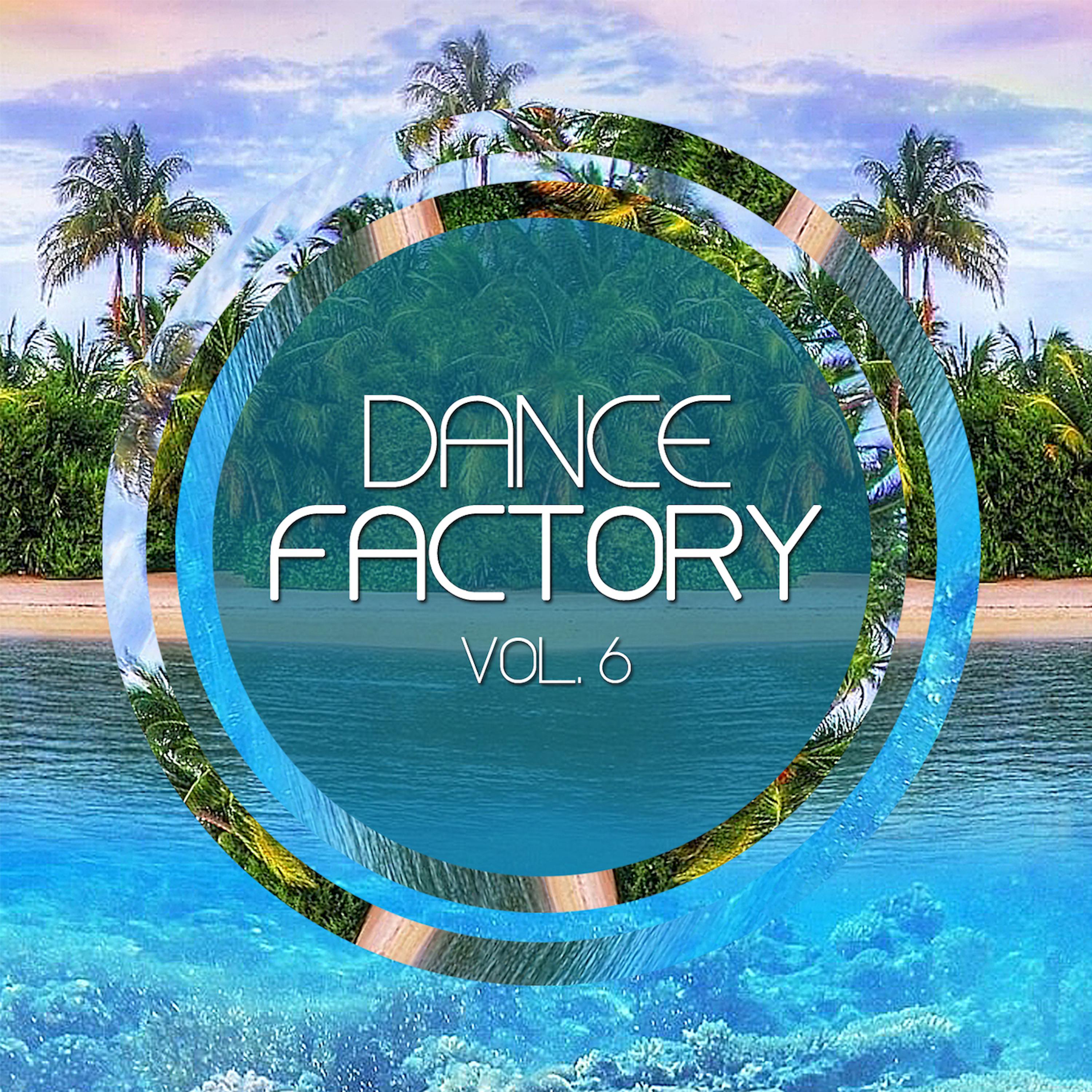 Постер альбома Dance Factory Vol.6