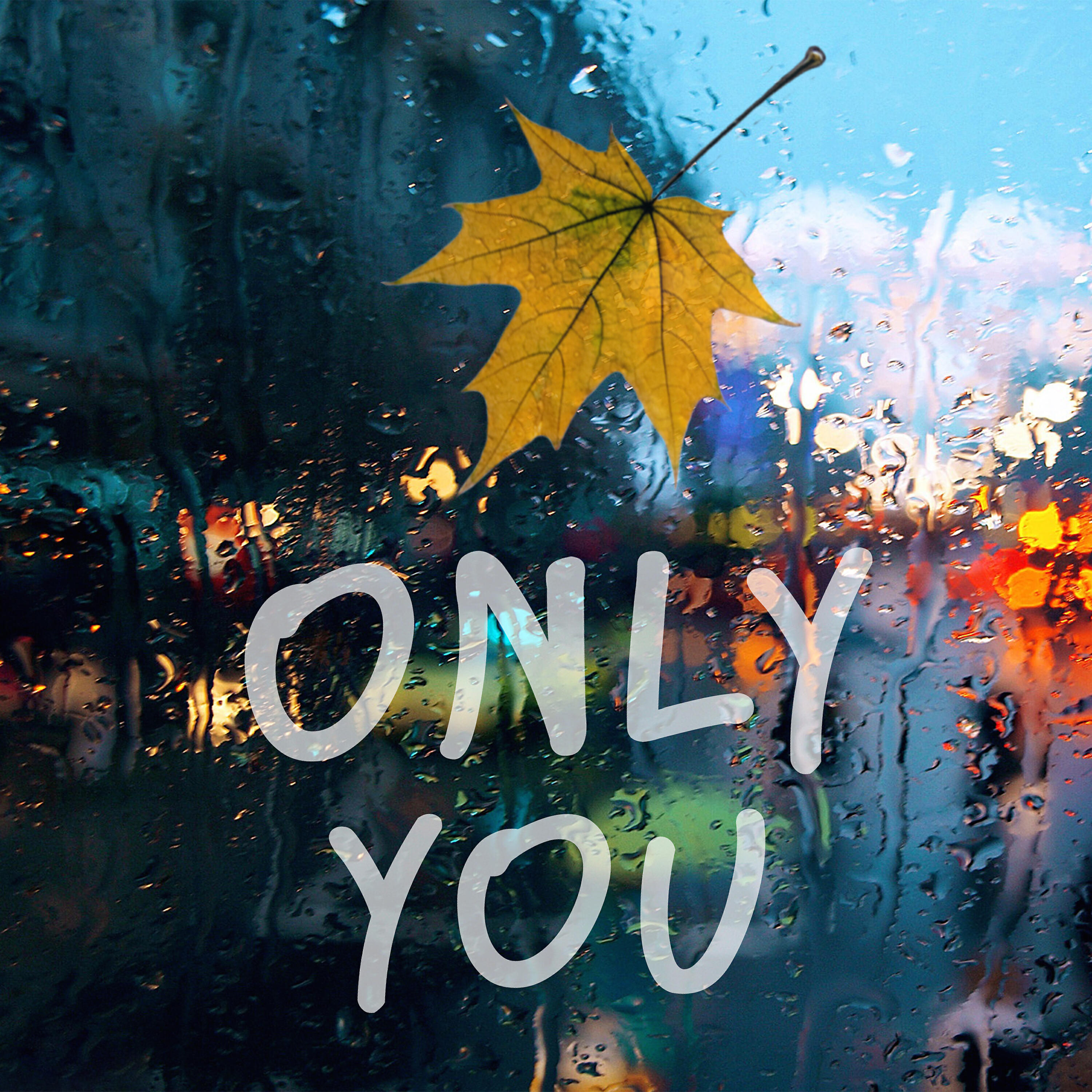 Онли ю песня. Only you. Only you картинки. Only you надпись. Only you only you.