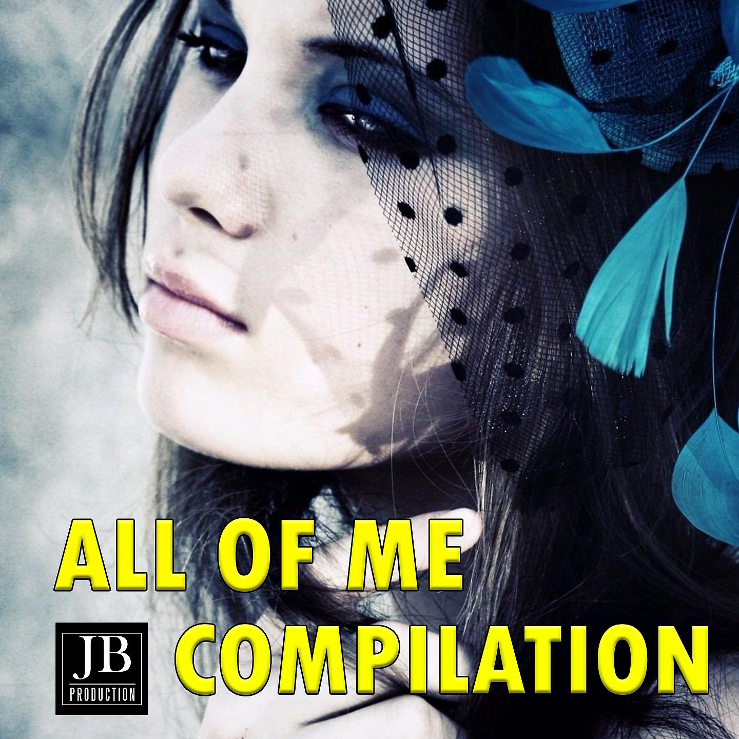 Постер альбома All Of Me Compilation