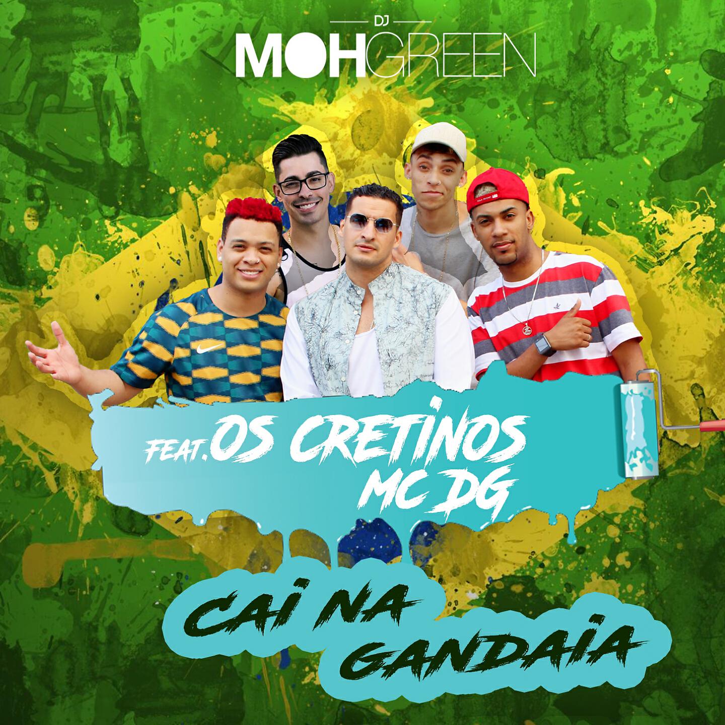 DJ Moh Green - Cai na Gandaia