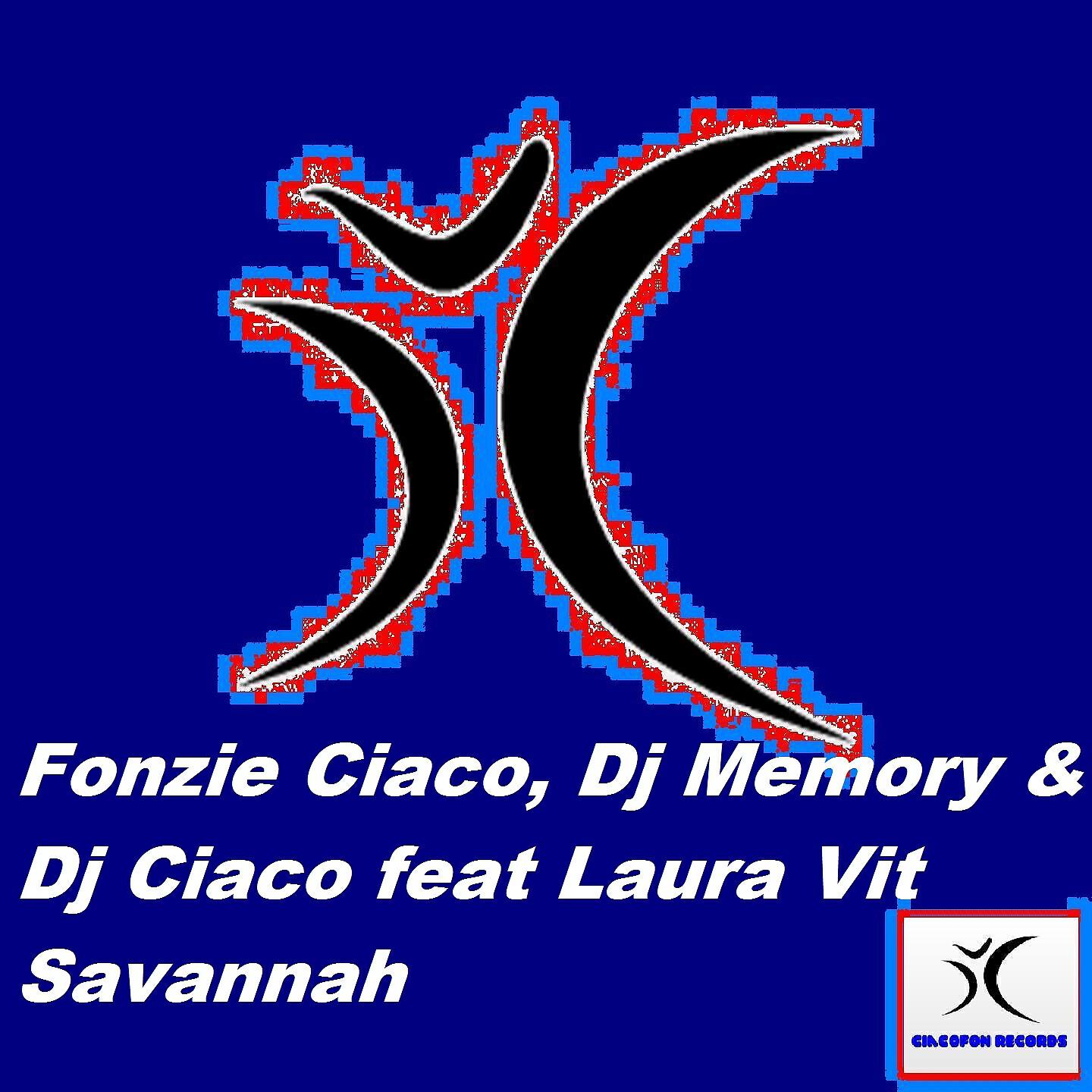 Fonzie Ciaco - Savannah (Dj Ciaco Original Mix)