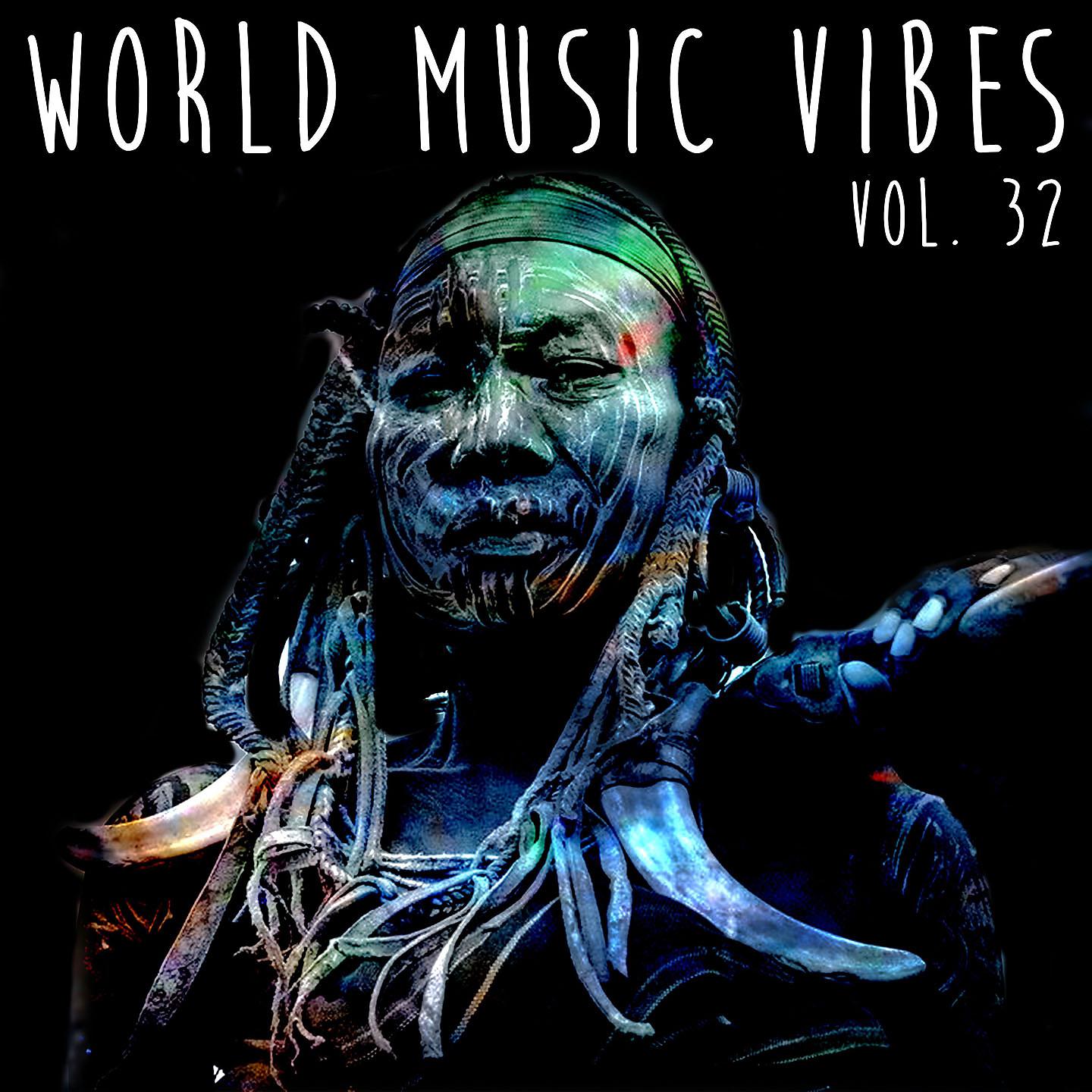 Постер альбома World Music Vibes Vol. 32