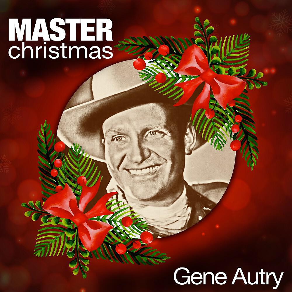 Gene Autry - When Santa Claus Gets Your Letter