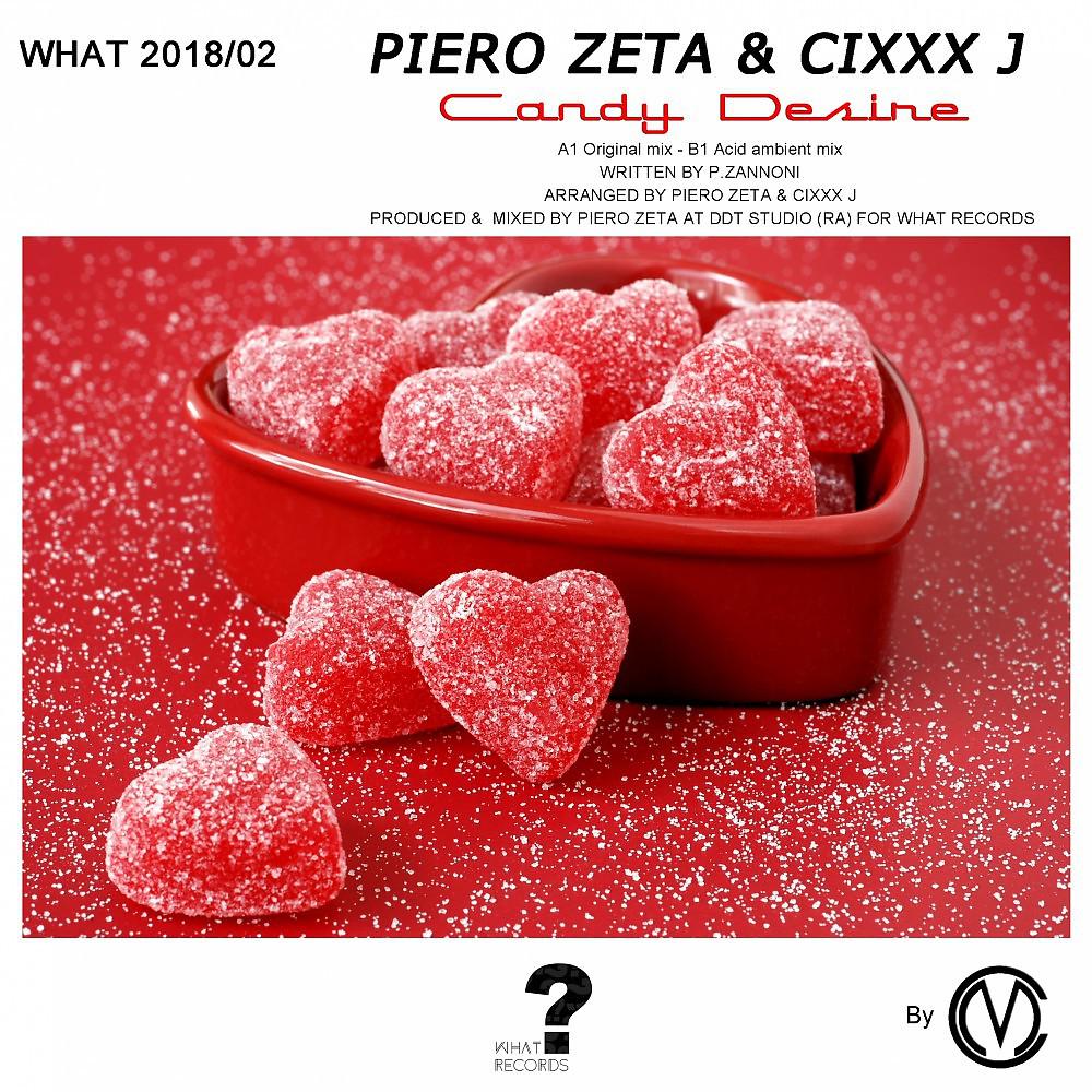 Piero Zeta with Cixxx J - Candy Desire (Original Mix)