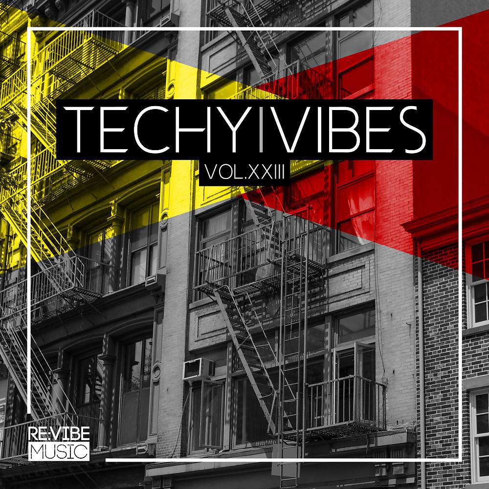 Постер альбома Techy Vibes, Vol. 23