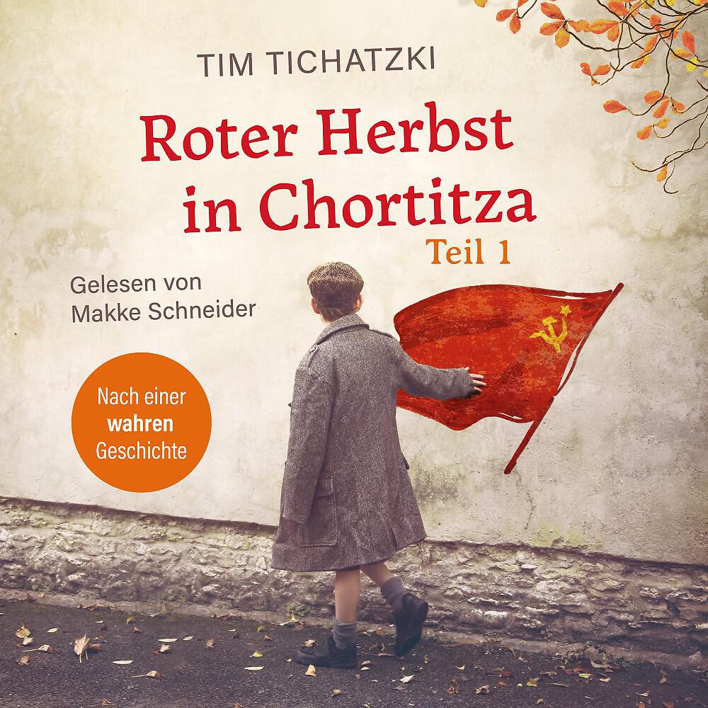 Makke Schneider - Kapitel 02 - Roter Herbst in Chortitza - Teil 1