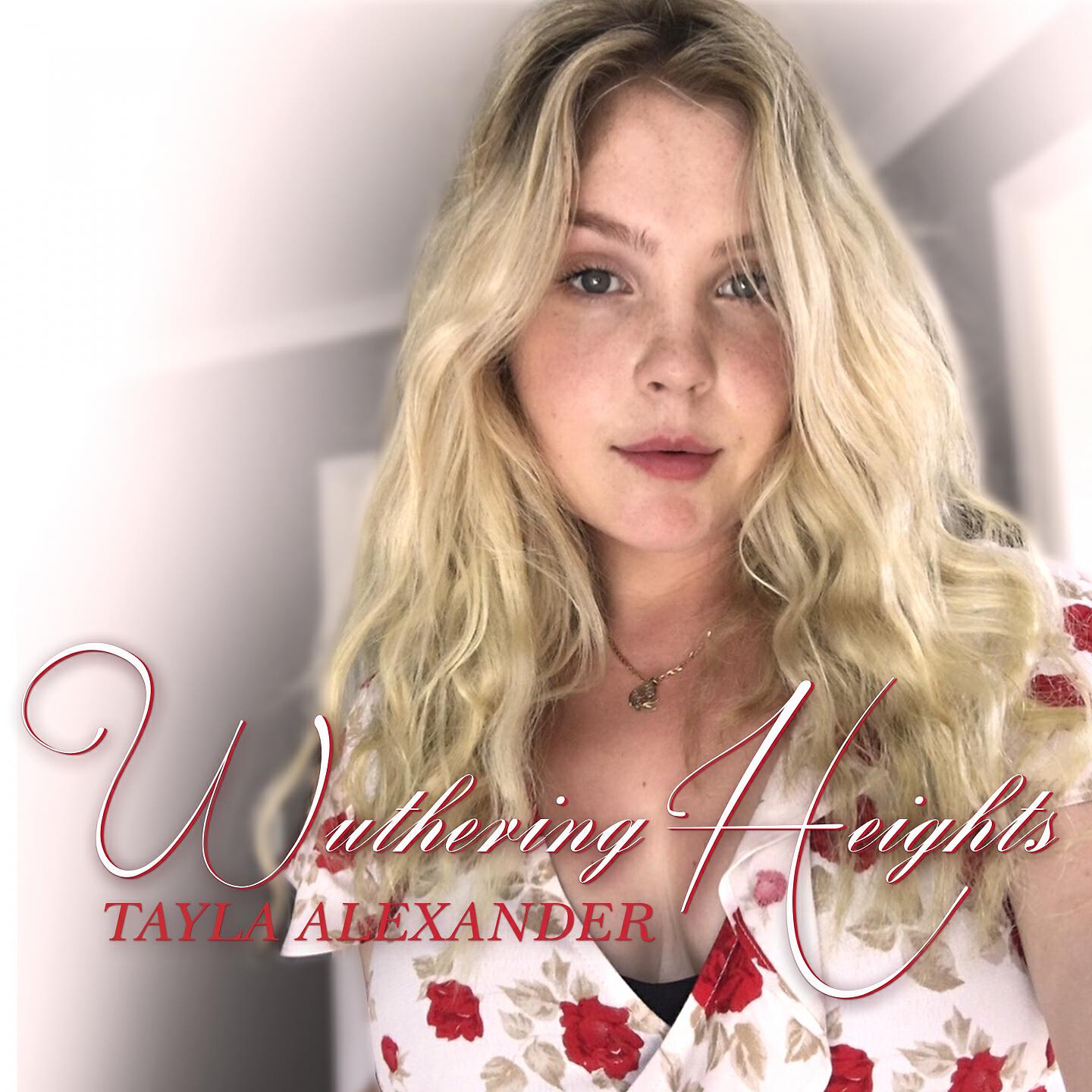 Tayla Alexander - Wuthering Heights