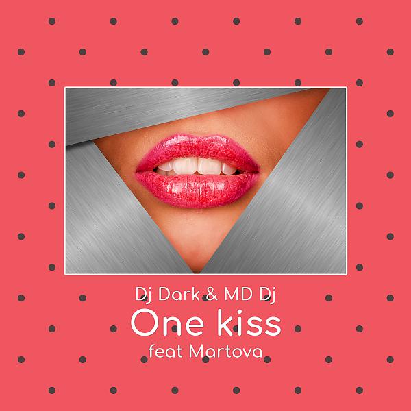 Постер альбома One Kiss (feat. Martova) [Extended]
