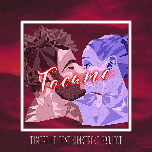 Timebelle - Tocame (feat. Sunstroke Project)