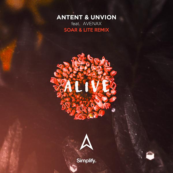 Постер альбома Alive (feat. Avenax) (Soar & Lite Remix)
