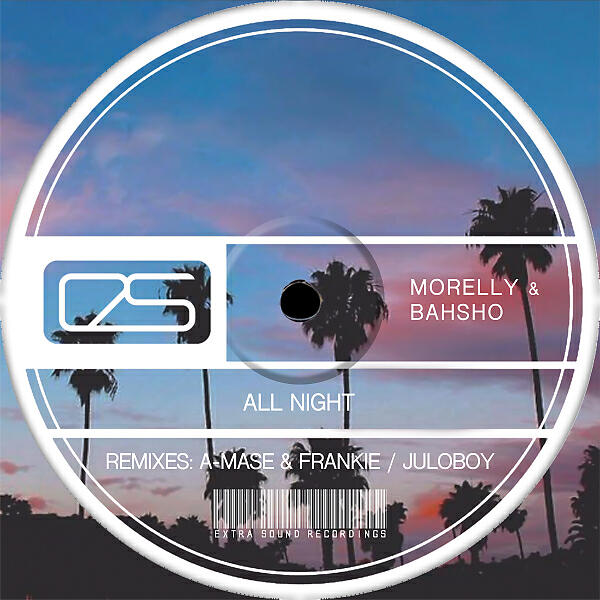 MORELLY - All Night (Juloboy Remix)