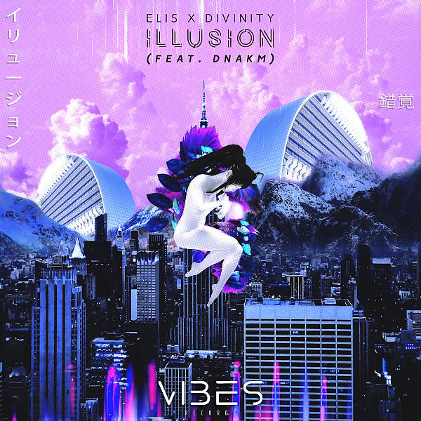 Постер альбома Illusion (feat. DNAKM)