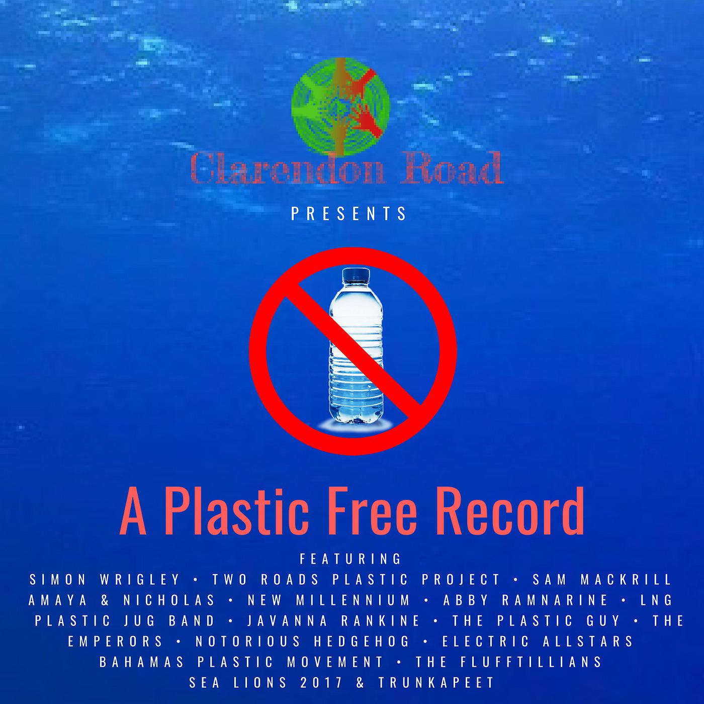 Постер альбома Clarendon Road Presents: A Plastic Free Record