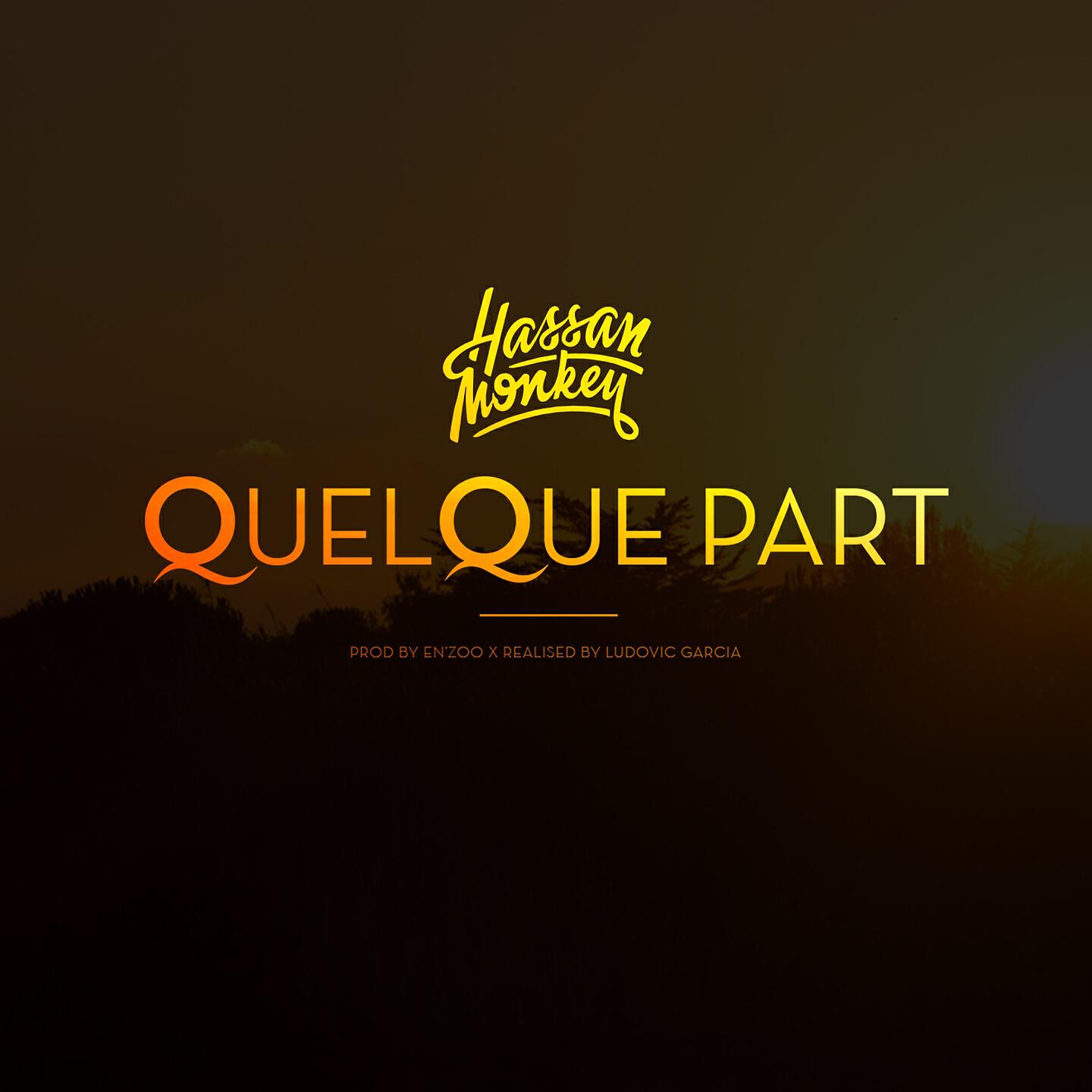 Hassan Monkey - Quelque part
