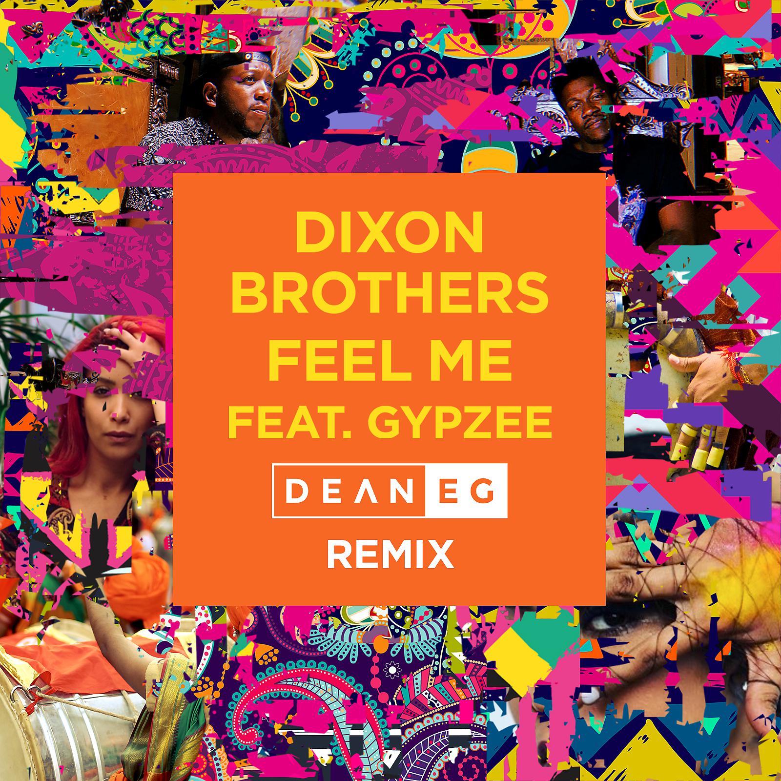 Постер альбома Feel Me (feat. Gypzee) [Dean E G Remix]