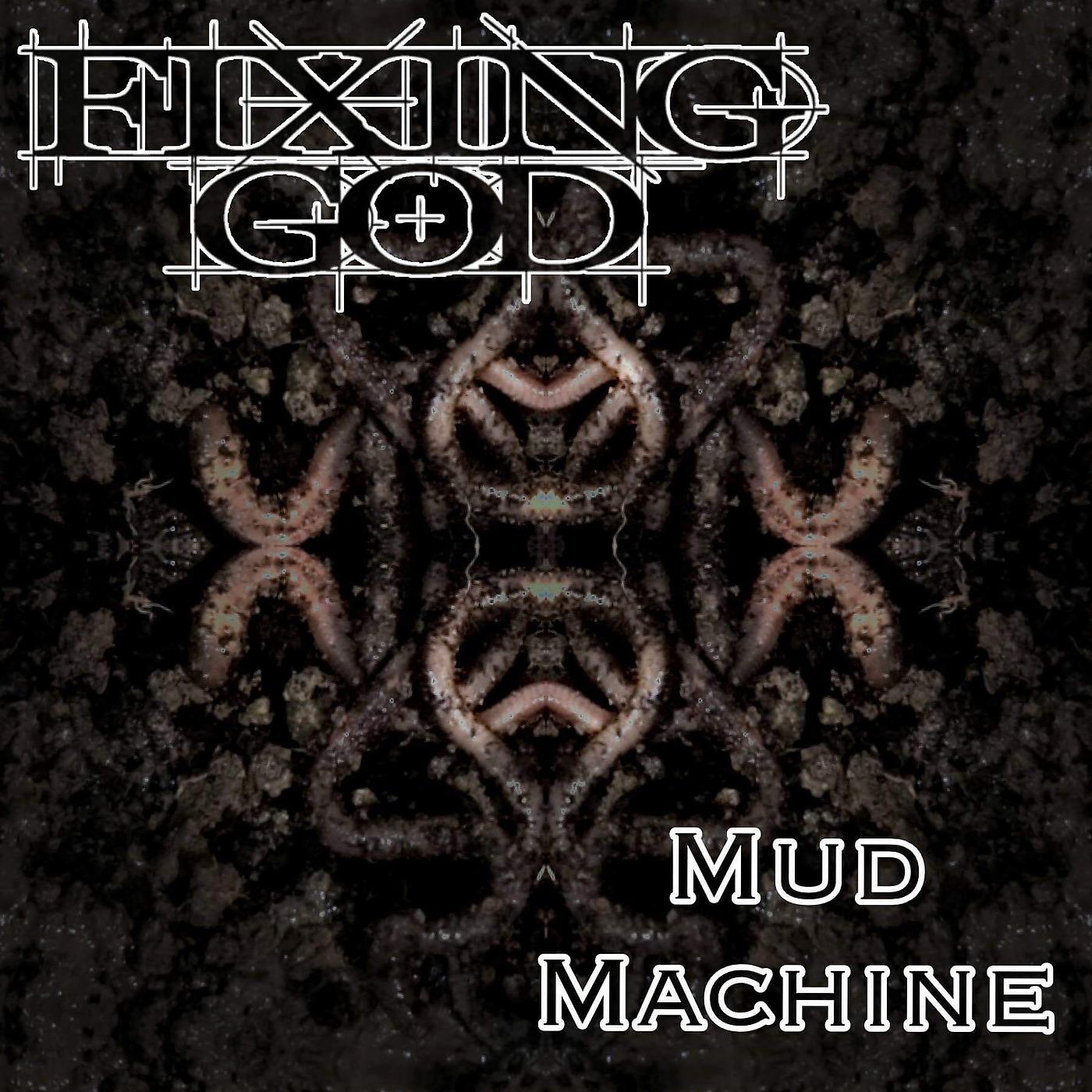 Постер альбома Mud Machine