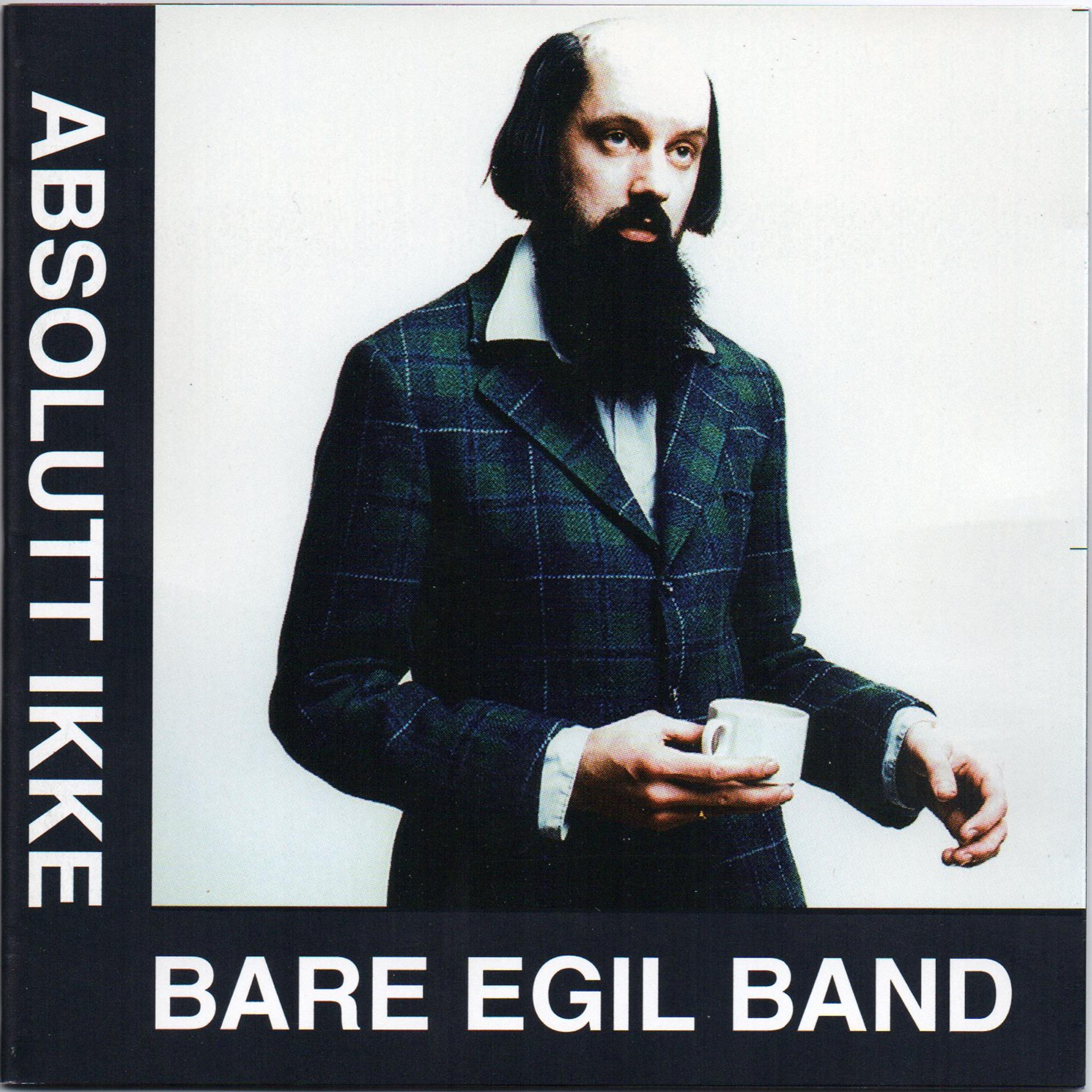 Постер альбома Absolutt Ikke Bare Egil Band