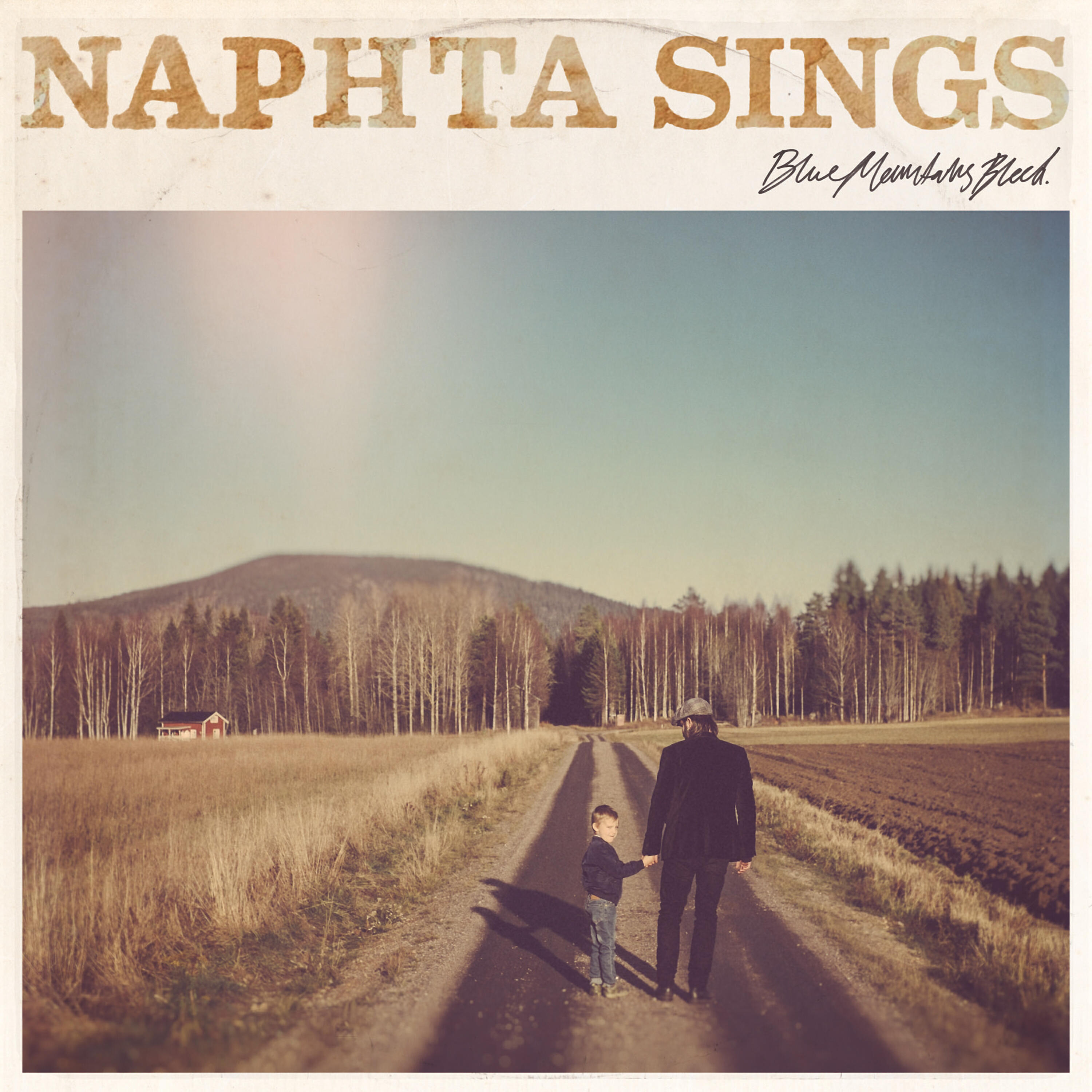 Naphta Sings - Fir Trees Bloom/Blue Mountains Bleed