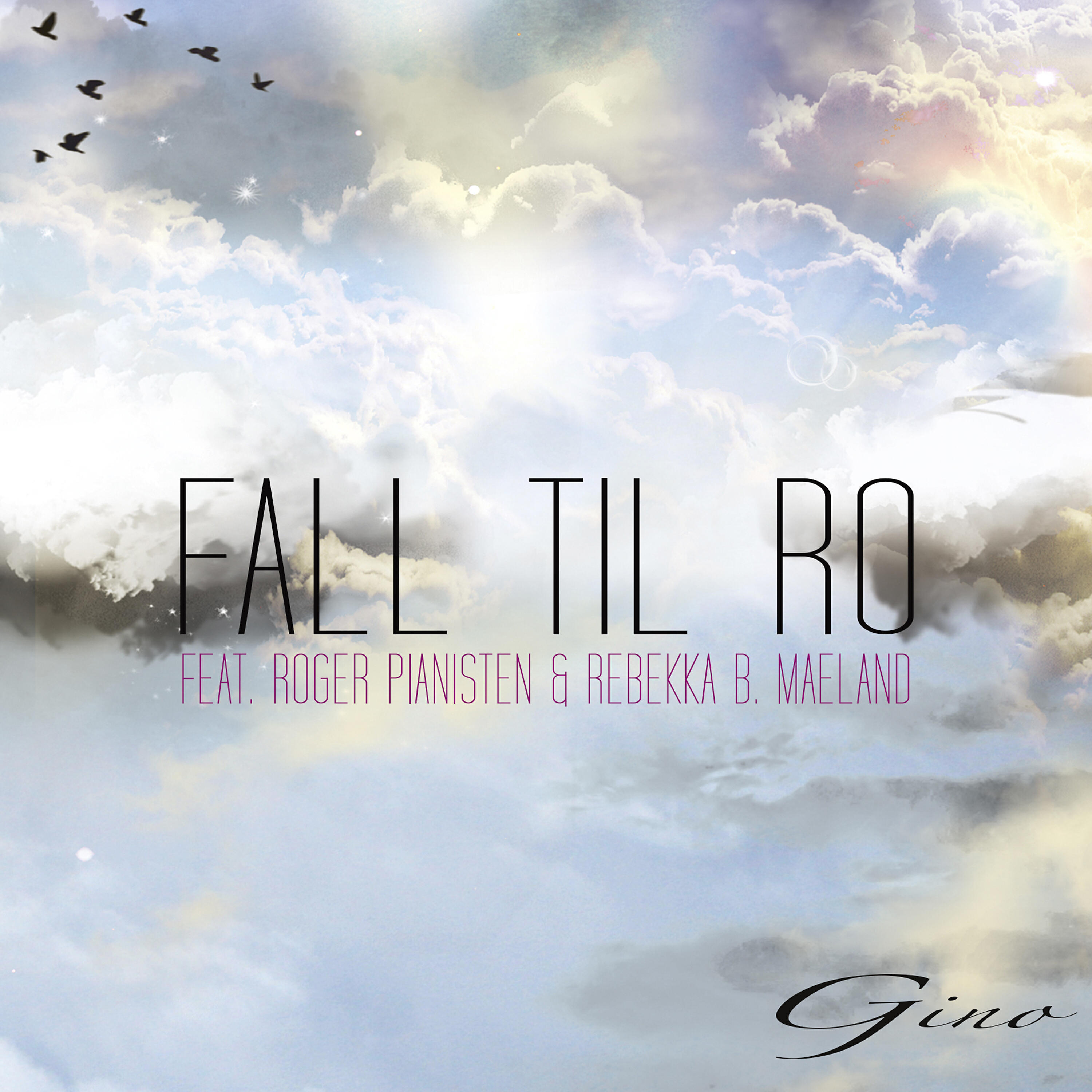 Gino - Fall Til Ro
