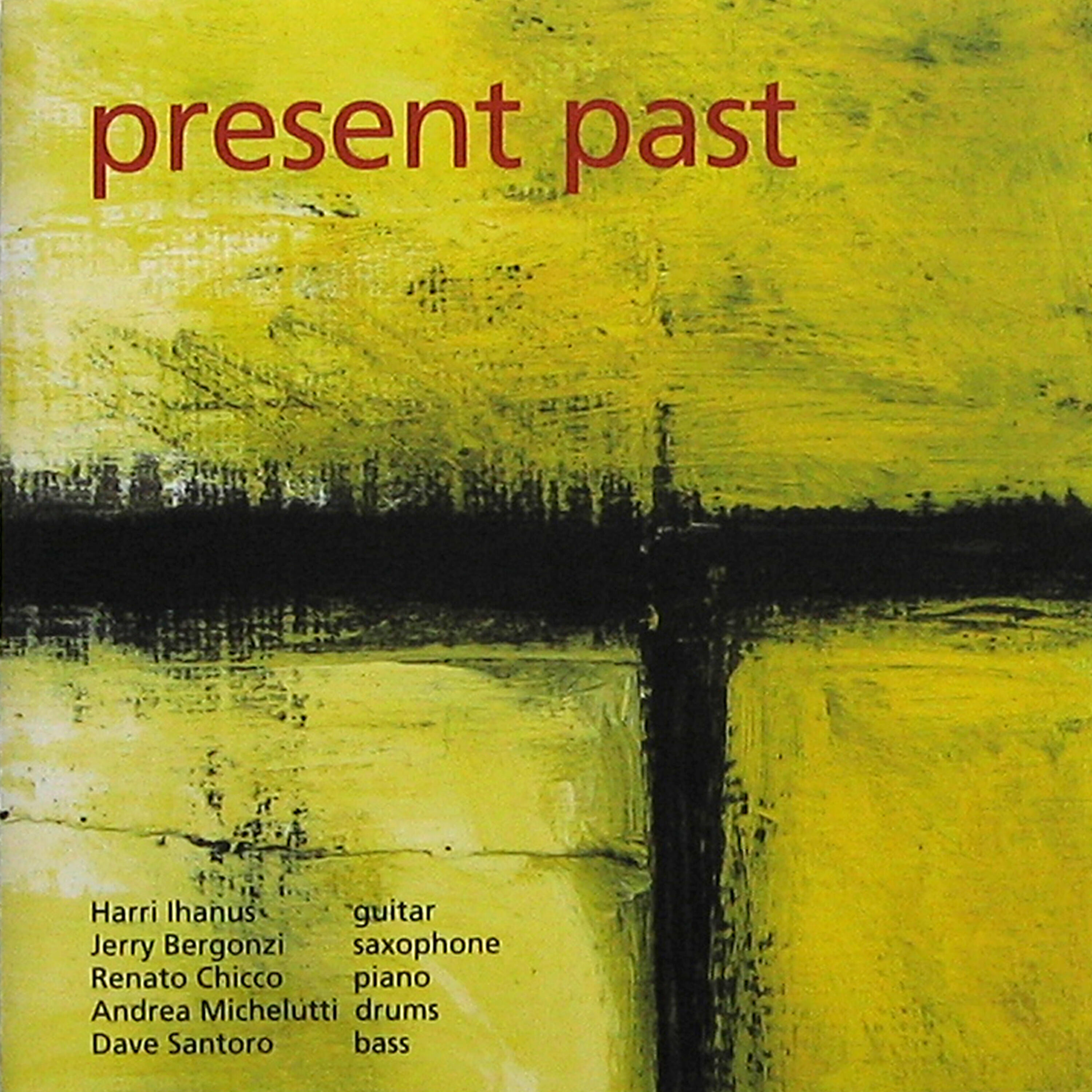 Harri Ihanus - Present Past