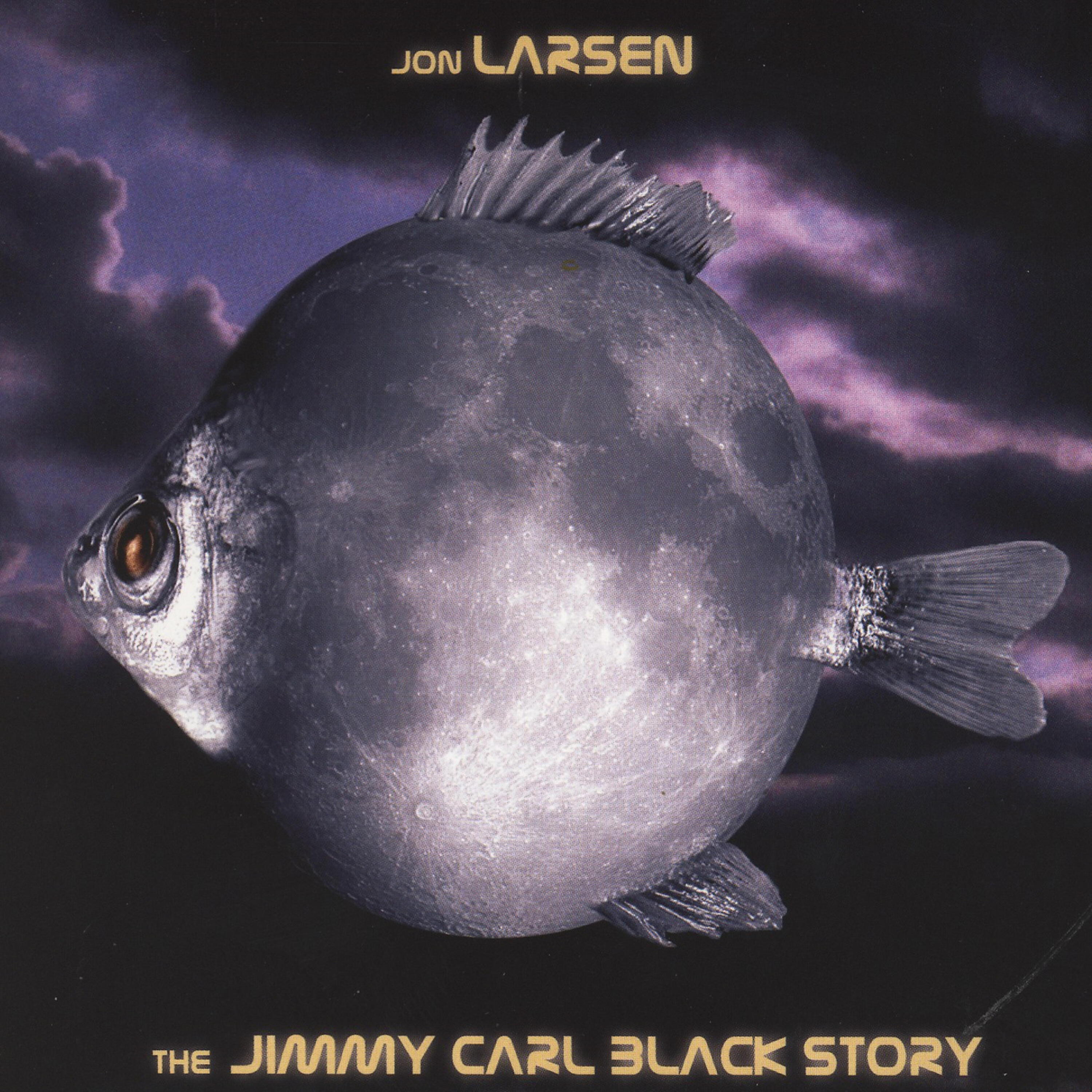 Jon Larsen - Jimmy Carl Black's Dachs Reduction