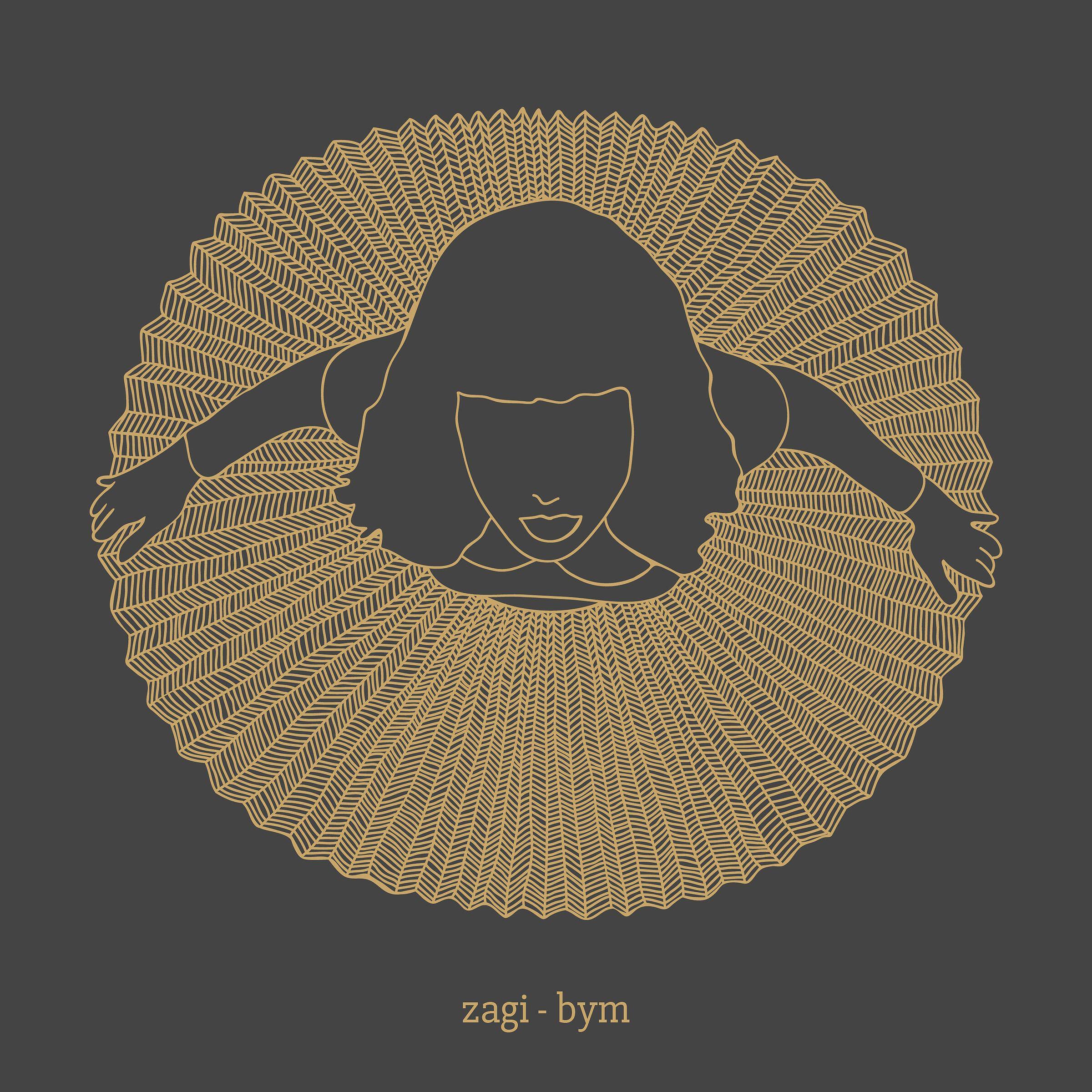 Zagi - Bym