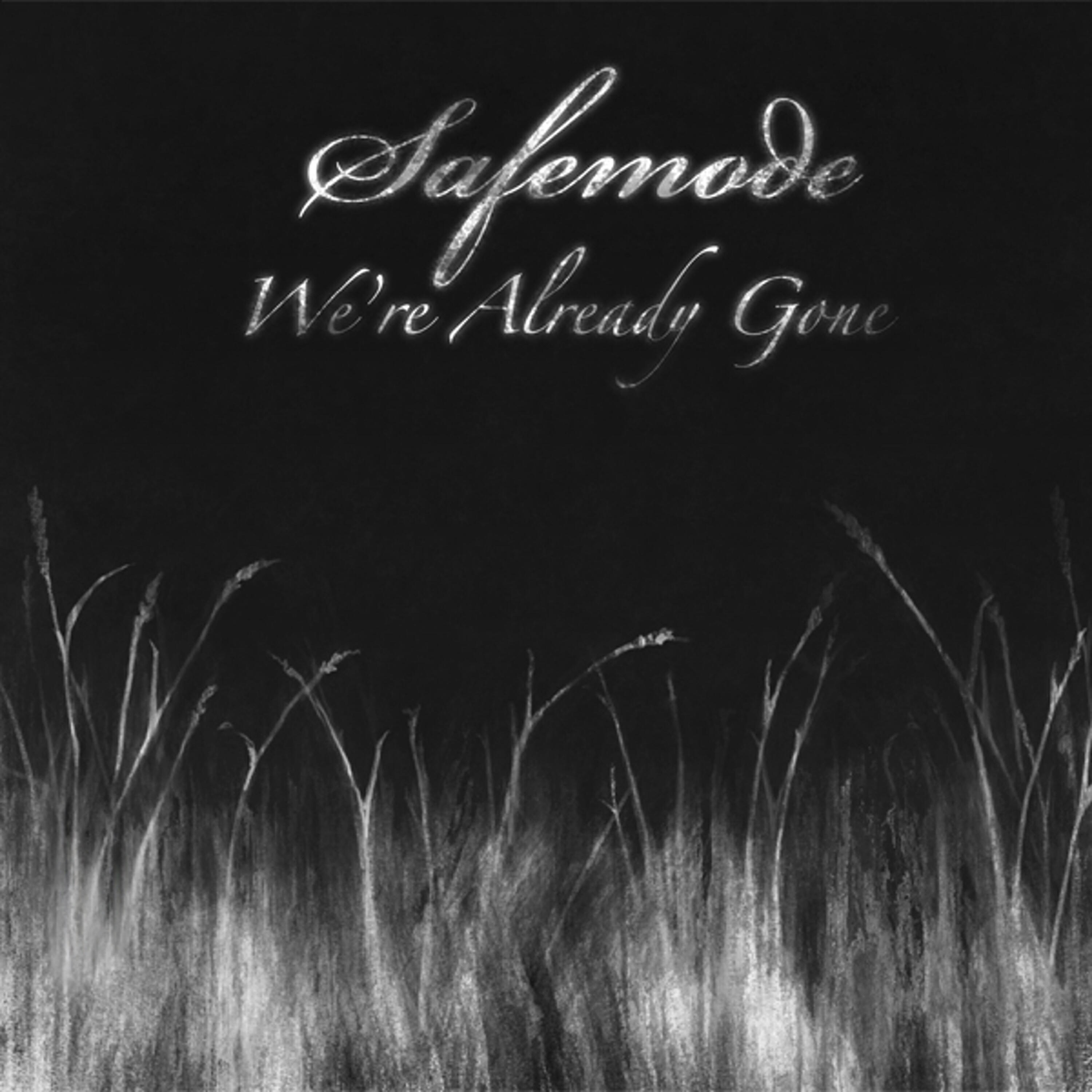 Safemode - All This Time Wasted for Nothing