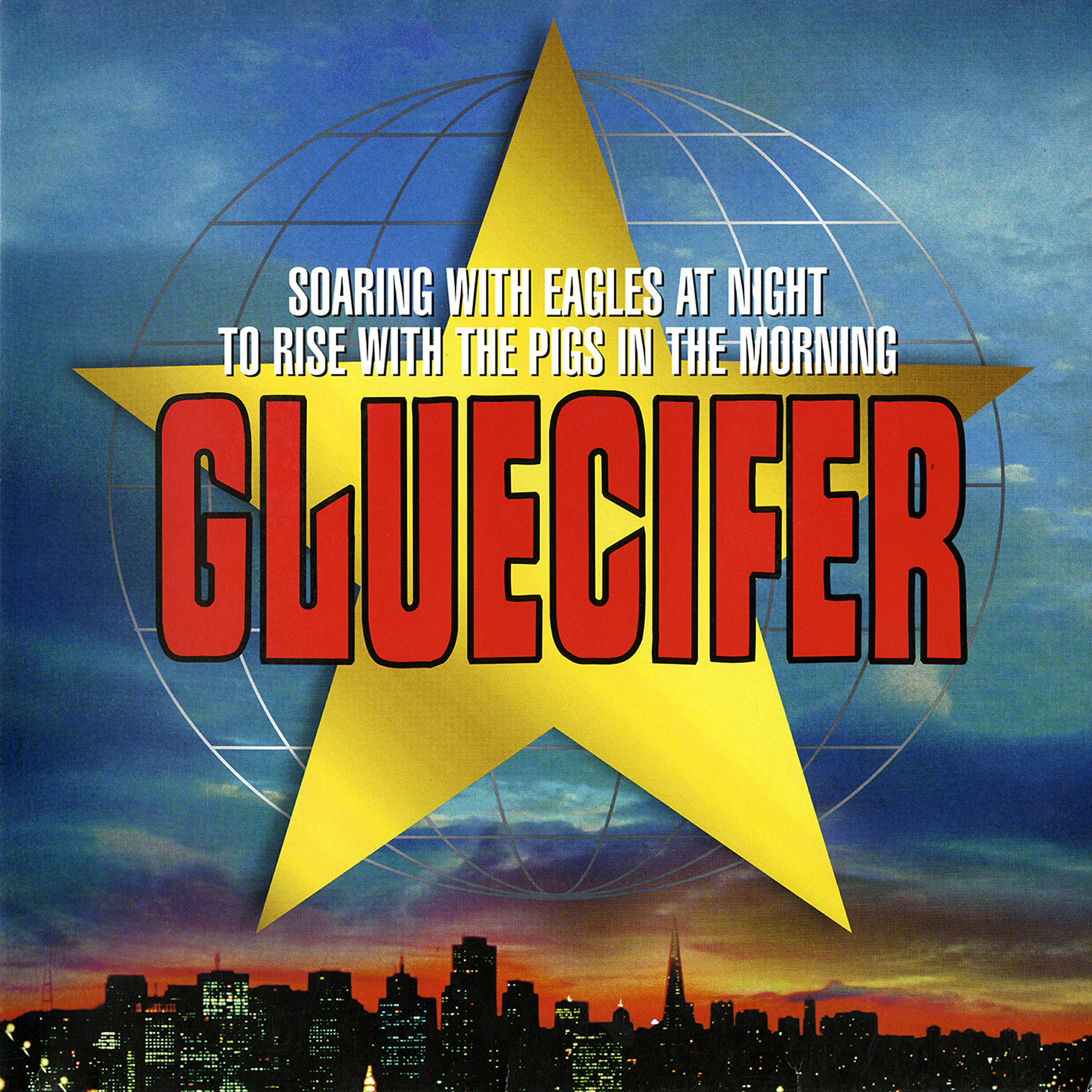 Gluecifer - The Year of Manly Living