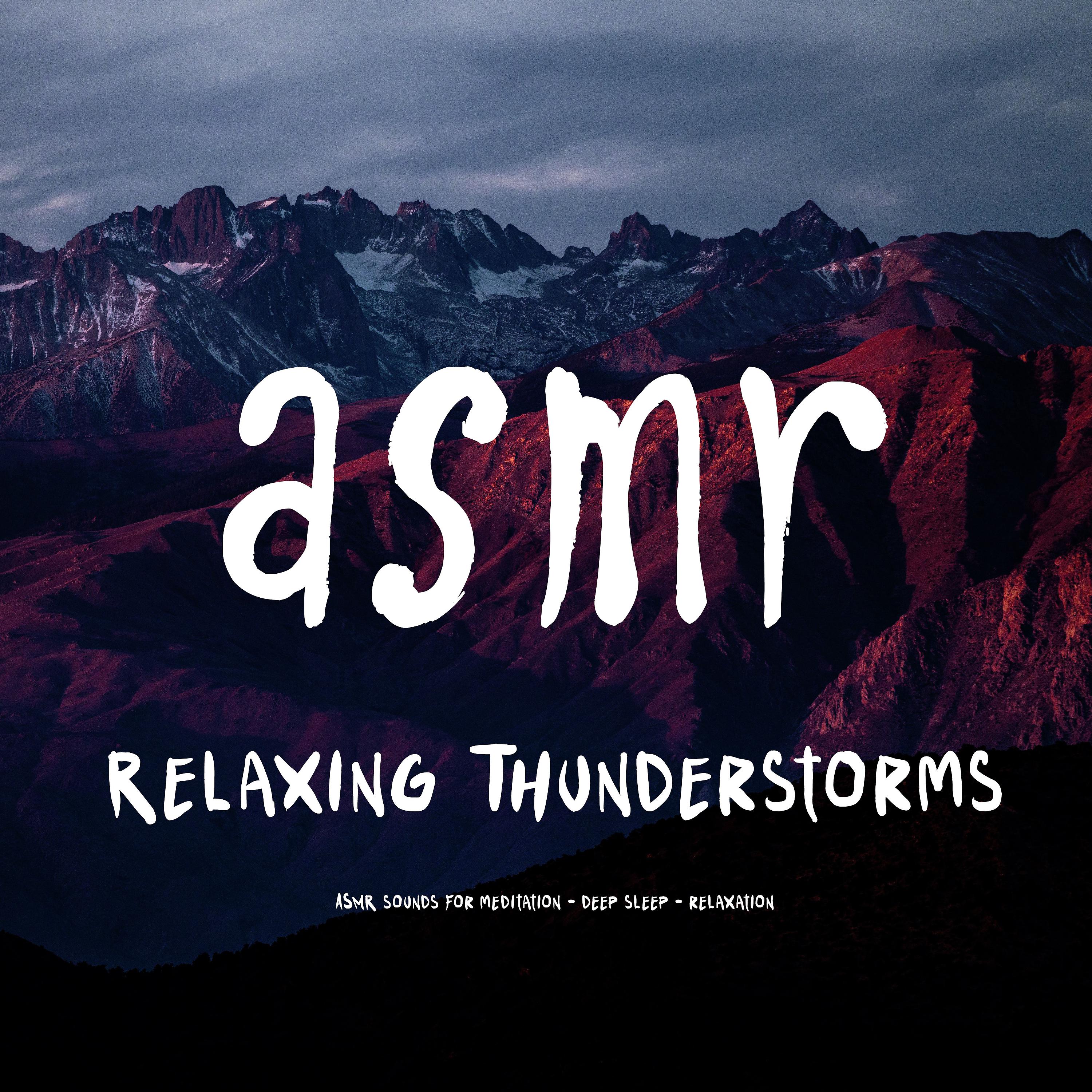 Постер альбома Asmr - Relaxing Thunderstorms