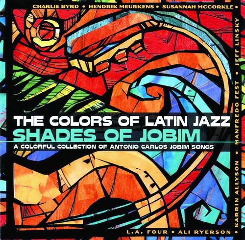 Постер альбома The Colors Of Latin Jazz: Shades Of Jobim