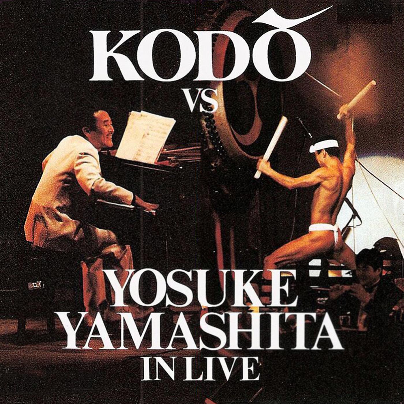 Постер альбома Kodo Vs. Yosuke Yamashita In Live